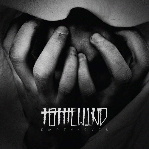 To The Wind : Empty Eyes